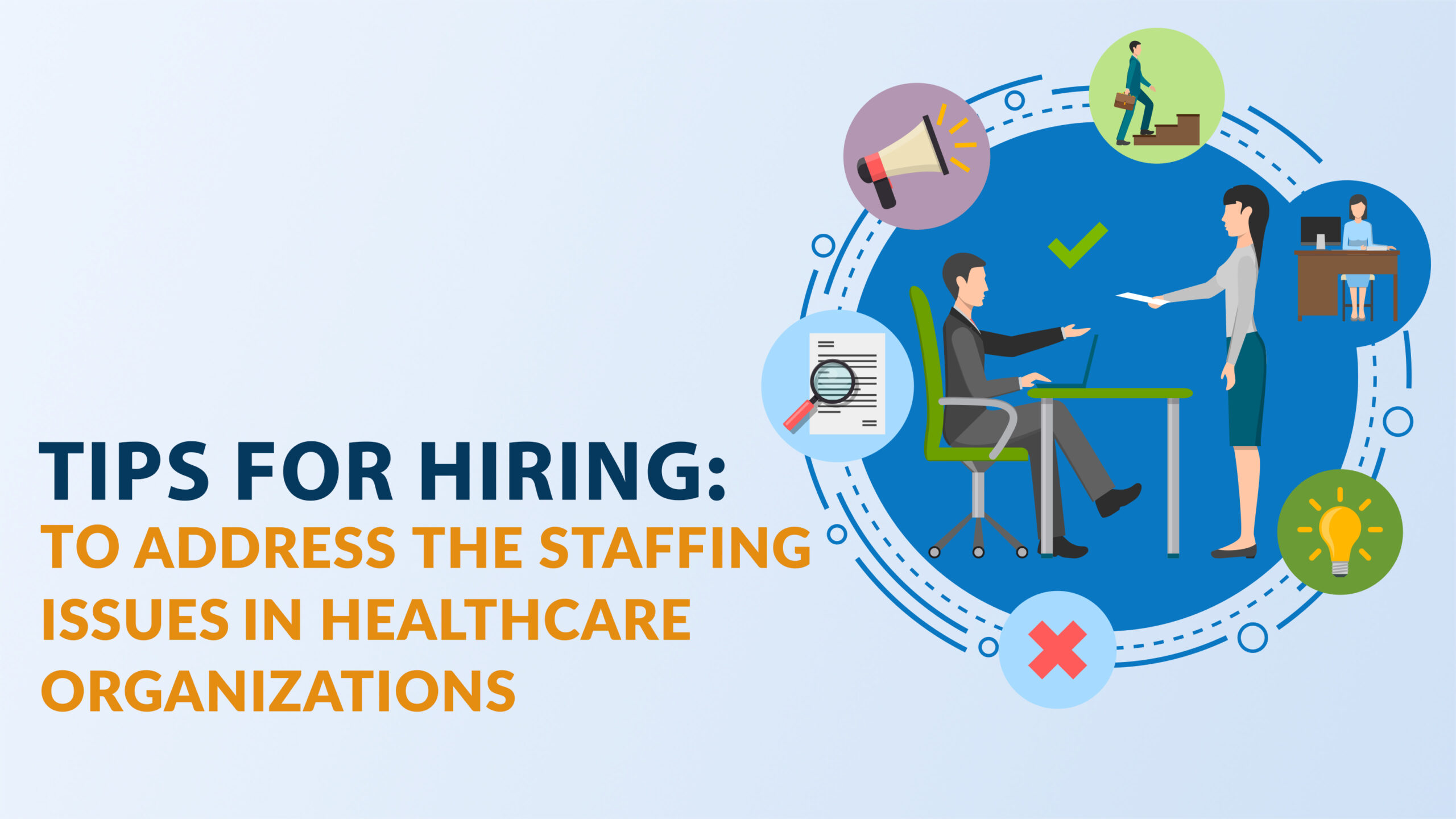 Staffing Issues in Healthcare Organizations
