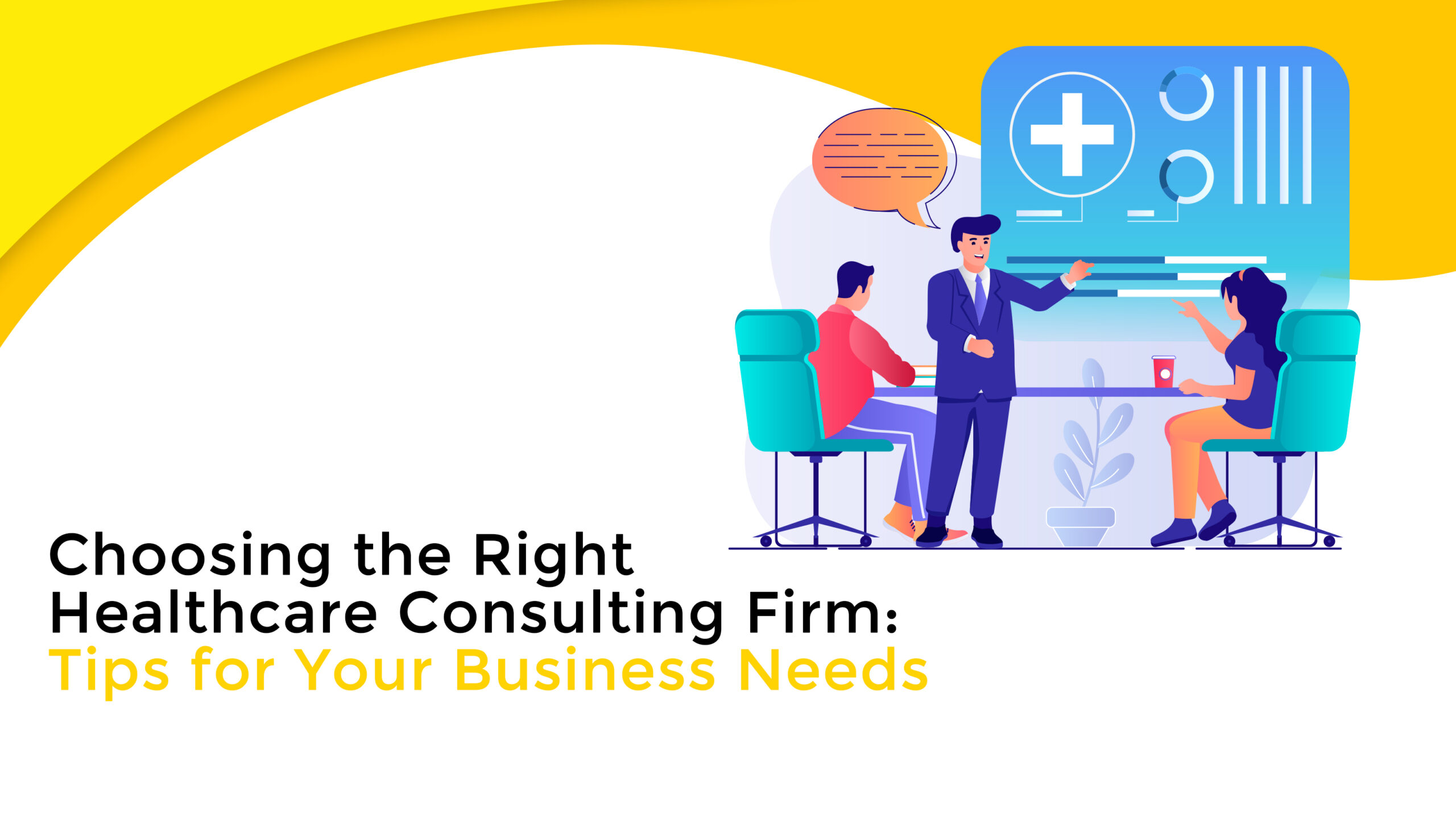 Choosing the Right Healthcare Consulting Firm