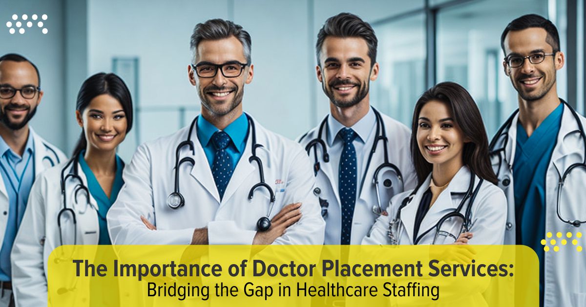 doctor placement services